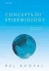 Concepts of Epidemiology - Integrating the Ideas, Theories, Principles, and Methods of Epidemiology (Paperback, 3rd Revised edition) - Raj S Bhopal Photo