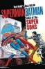 Superman Batman Saga of the Super Sons (Paperback, New edition) - Bob Haney Photo