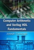 Computer Arithmetic and Verilog HDL Fundamentals (Hardcover) - Joseph Cavanagh Photo