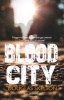 Blood City (Paperback) - Douglas Skelton Photo