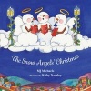 The Snow Angels' Christmas (Hardcover) - M J Michaels Photo