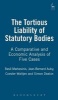 Tortious Liability of Statutory Bodies - a Comparative and Economic Analysis of Five Cases (Hardcover) - Basil S Markesinis Photo