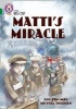 Matti's Miracle - Band 15/Emerald (Paperback) - Ann Jungman Photo