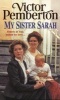 My Sister Sarah (Paperback, New Ed) - Victor Pemberton Photo