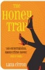 The Honey Trap (Paperback) - Lana Citron Photo