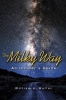 The Milky Way - An Insider's Guide (Hardcover) - William H Waller Photo