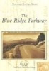 The Blue Ridge Parkway (Paperback) - Karen J Hall Photo