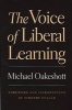 Voice of Liberal Learning (Paperback) - Michael Oakeshott Photo