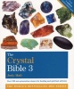 The Crystal Bible, Volume 3 - Godsfield Bibles (Paperback) - Judy H Hall Photo