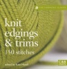 Knit Edgings & Trims - 150 Stitches (Paperback) - Kate Haxell Photo