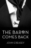 The Baron Comes Back (Paperback, New edition) - John Creasey Photo