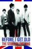 Before I Get Old - The Story of the Who (Paperback, Reprinted edition) - Dave Marsh Photo