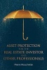 Asset Protection for the Real Estate Investor and Other Professionals (Paperback) - Pierre Mouchette Photo