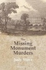 The Missing Monuments Murders (Paperback) - Judy Stove Photo