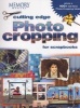 Cutting Edge Photo Cropping For Scrapbooks - Book 2 (Paperback) - Memory Makers Photo