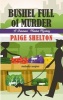 Bushel Full of Murder (Large print, Paperback, large type edition) - Paige Shelton Photo