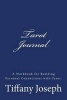 Tarot Journal - A Workbook for Building Personal Connections with Tarot (Paperback) - Tiffany Ann Joseph Photo