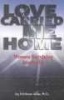 Love Carried ME Home - Women Surviving Auschwitz (Paperback) - Joy Miller Photo