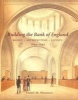 Building the Bank of England - Money, Architecture, Society, 1694-1942 (Hardcover) - Daniel M Abramson Photo