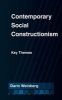 Contemporary Social Constructionism - Key Themes (Hardcover) - Darin Weinberg Photo