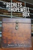 The Secrets of the Hopewell Box - Stolen Elections, Southern Politics, and a City's Coming of Age (Paperback) - James D Squires Photo