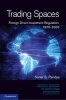 Trading Spaces - Foreign Direct Investment Regulation, 1970-2000 (Hardcover, New) - Sonal S Pandya Photo