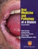 Oral Medicine and Pathology at a Glance (Paperback, 2nd Revised edition) - Crispian Scully Photo