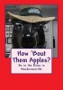 How 'Bout Them Apples? - Be in the Know in Hendersonville (Paperback) - Doug Gelbert Photo