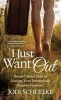 I Just Want Out - Seven Careful Steps to Leaving Your Emotionally Abusive Husband (Hardcover) - Jodi Schuelke Photo