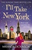 I'll Take New York (Paperback) - Miranda Dickinson Photo