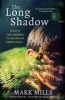 The Long Shadow (Paperback) - Mark Mills Photo