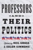 Professors and Their Politics (Paperback) - Neil Gross Photo