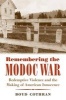 Remembering the Modoc War - Redemptive Violence and the Making of American Innocence (Paperback) - Boyd Cothran Photo