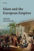 Islam and the European Empires (Paperback) - David Motadel Photo