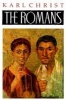 The Romans - An Introduction to Their History and Civilization (Paperback, Revised) - Karl Christ Photo