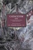 Cataclysm 1914: the First World War and the Making of Modern World Politics (Paperback) - Alexander Anievas Photo