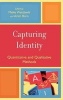 Capturing Identity - Quantitative and Qualitative Methods (Hardcover) - Meike Watzlawik Photo