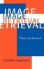 Image Retrieval - Theory and Research (Hardcover) - Corinne Jorgensen Photo