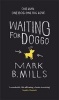 Waiting for Doggo (Hardcover) - Mark Mills Photo