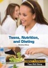 Teens, Nutrition, and Dieting (Hardcover) - Christine Wilcox Photo