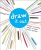 Draw it Out! (Paperback) - Brandon T Snider Photo