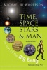 Time, Space, Stars and Man: The Story of the Big Bang (Paperback, 2nd Revised edition) - Michael Mark Woolfson Photo