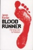 Blood Runner (Paperback) - James Riordan Photo