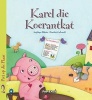 Karel Die Koerantkat: Boek 2 (Afrikaans, Paperback) - Angelique Pelletier Photo