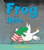 Frog is a Hero (Paperback) - Max Velthuijs Photo