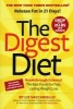 The Digest Diet - The Best Foods for Fast, Lasting Weight Loss (Paperback) - Editors of Readers Digest Photo