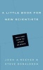 A Little Book for New Scientists - Why and How to Study Science (Paperback) - Josh A Reeves Photo