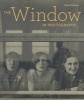 The Window in Photographs (Hardcover) - Karen Hellman Photo