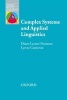 Complex Systems and Applied Linguistics (Paperback) - Diane Larsen Freeman Photo