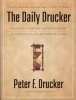 The daily Drucker - 366 days of insight and motivation for getting the right things done (Hardcover) - Peter F Drucker Photo